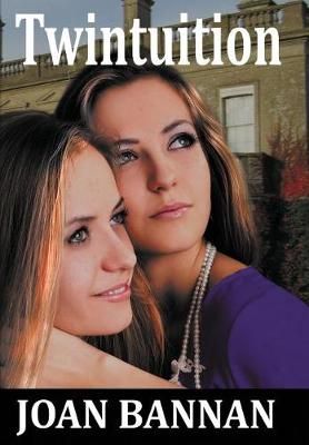 Twintuition (Large Print Edition) By Joan Bannan 9780962762420