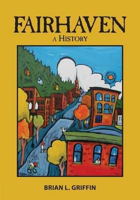 Fairhaven By Brian L Griffin 9780963584175 (Paperback)