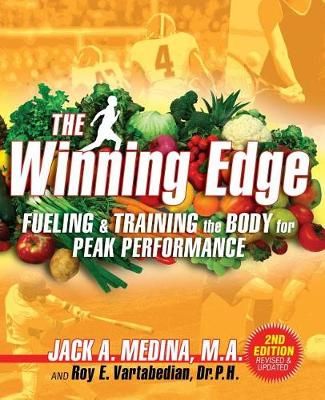 The Winning Edge By M a Jack a Medina, Dr P H Roy E Vartabedian