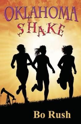 Oklahoma Shake By Bo Rush 9780964410121 (Paperback)