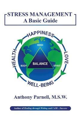 Stress Management By Anthony Dwane Parnell 9780964420564 (Paperback)