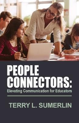 People Connectors By Terry L Sumerlin 9780965966283 (Paperback)