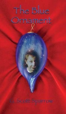 The Blue Ornament By Gregory Scott Sparrow 9780966548563 (Hardback)
