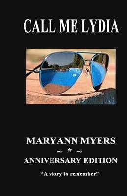 Call Me Lydia By Maryann Myers 9780966878097 (Paperback)