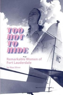 Too Hot to Hide By Mae K Silver 9780966991369 (Paperback)