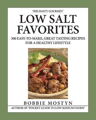 The Hasty Gourmet Low Salt Favorites By Bobbie Mostyn (Paperback)
