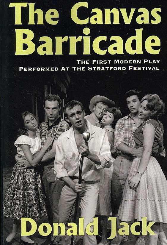 The Canvas Barricade By Jack, Donald 9780968802496 (Paperback)