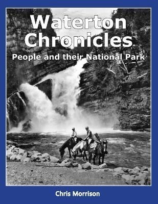 Waterton Chronicles By Ray Djuff 9780969697466 (Paperback)