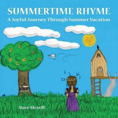 Summertime Rhyme By Dave Merrill 9780970437990 (Paperback)