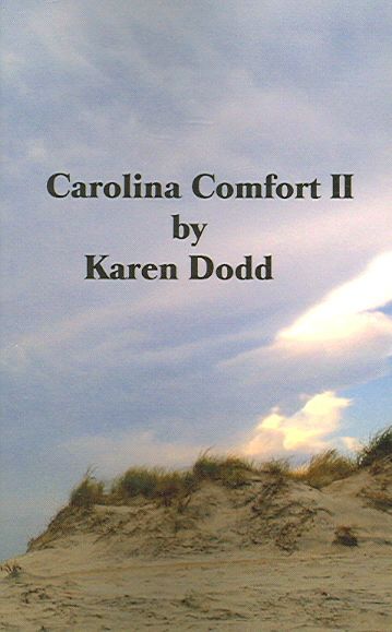 Carolina Comfort II By Karen E Dodd 9780970719720 (Paperback)