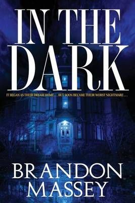 In the Dark By Brandon Massey 9780970807588 (Paperback)
