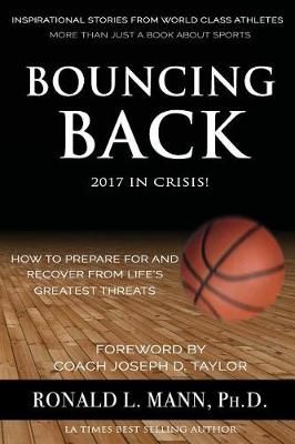 Bouncing Back 2017 in Crisis! 9780971060593 (Paperback)