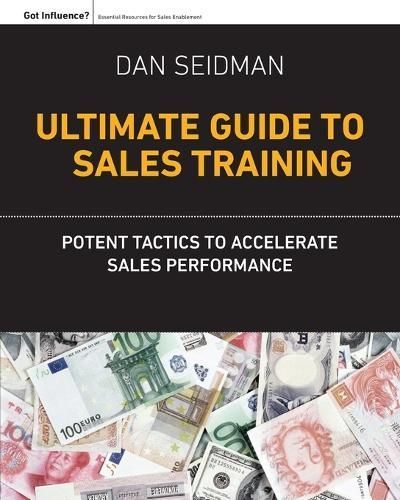 Ultimate Guide to Sales Training By Seidman 9780971291119 (Paperback)