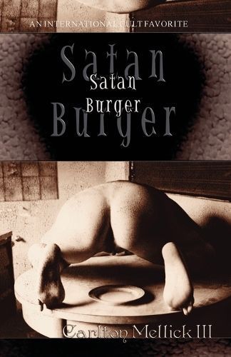 Satan Burger By Carlton, III Mellick 9780971357235 (Paperback)