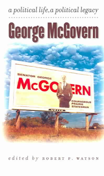 George McGovern By Robert P. Watson 9780971517165 (Paperback)