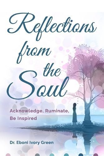 Reflections from the Soul By Eboni Ivory Green 9780971558236