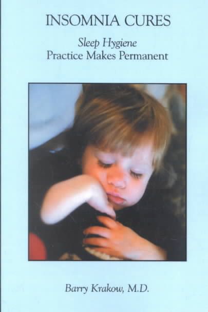 Insomnia Cures By Barry James Krakow 9780971586901 (Paperback)