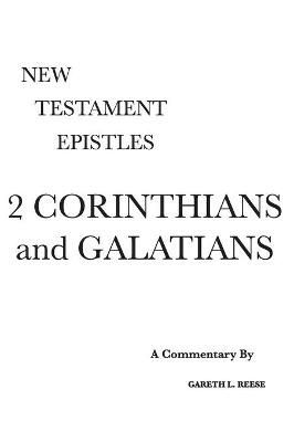2 Corinthians and Galatians By Reese 9780971765276 (Hardback)