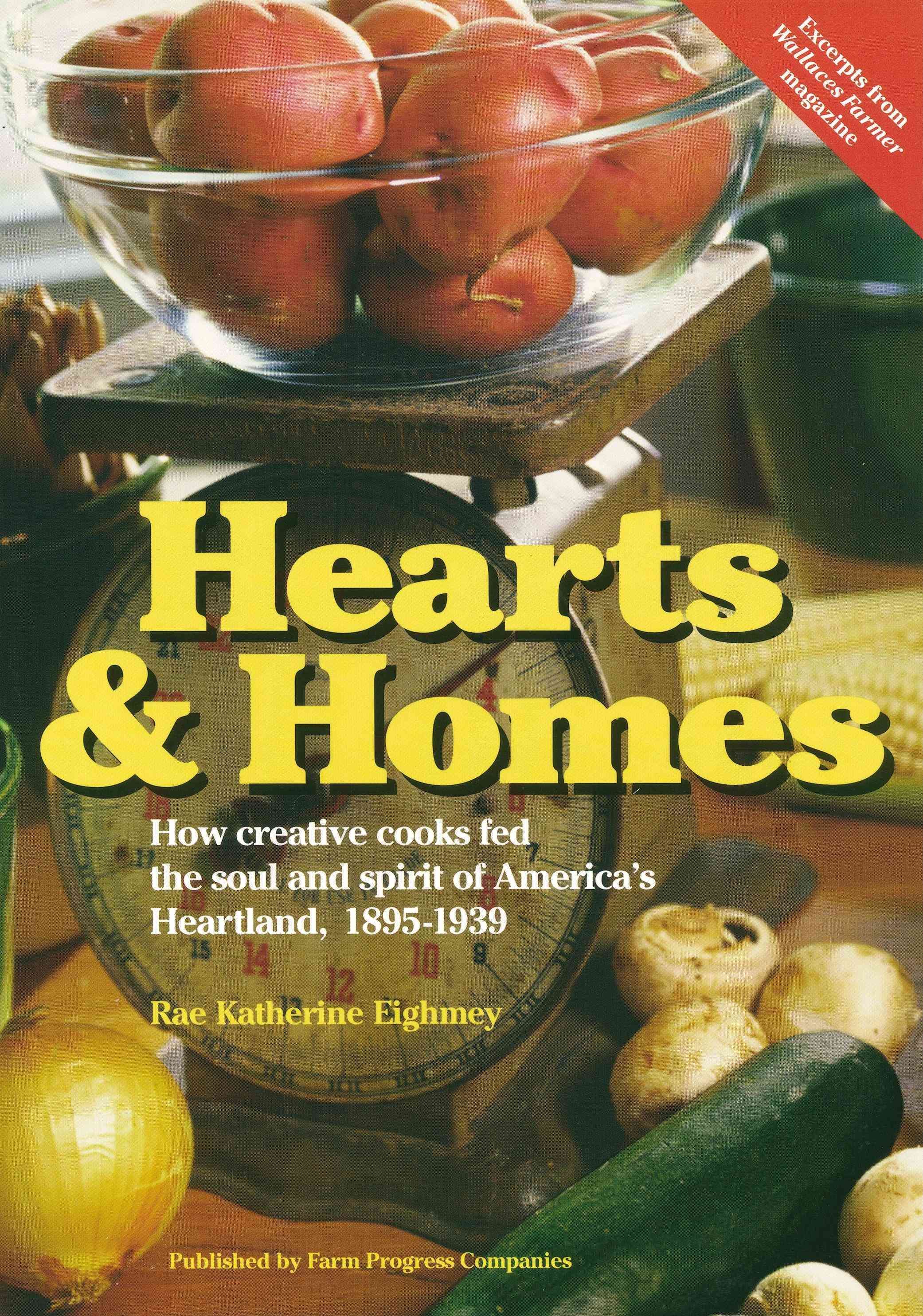 Hearts and Homes By Rae Katherine Eighmey 9780972055215 (Paperback)