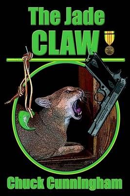 The Jade Claw By Charles Duane Cunningham 9780972108201 (Paperback)