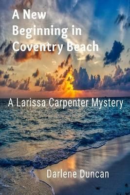 New Beginning in Coventry Beach By Duncan 9780972332460 (Paperback)