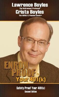 Enron Proof Your 401(K) By Lawrence Boyles, Crista Boyles (Hardback)