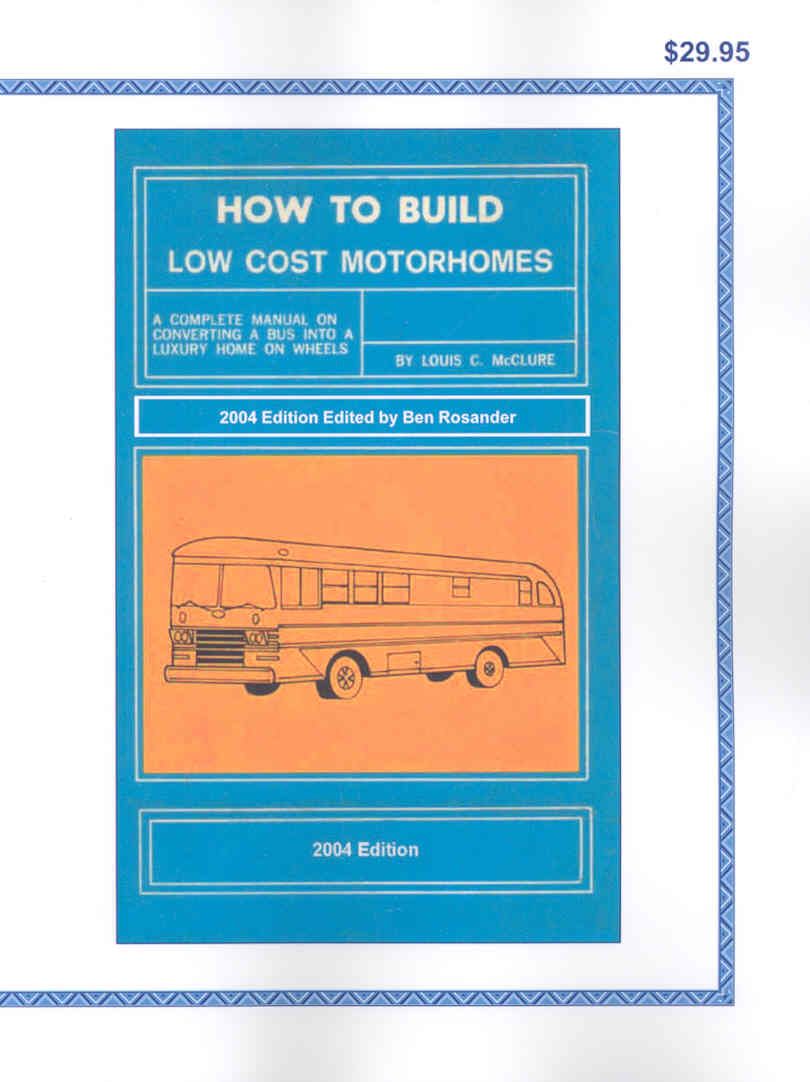 How to Build Low Cost Motorhomes By Louis C. McClure 9780972470469