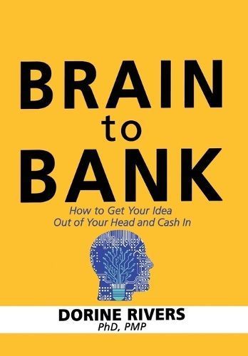 Brain to Bank By Rivers 9780972832205 (Hardback)