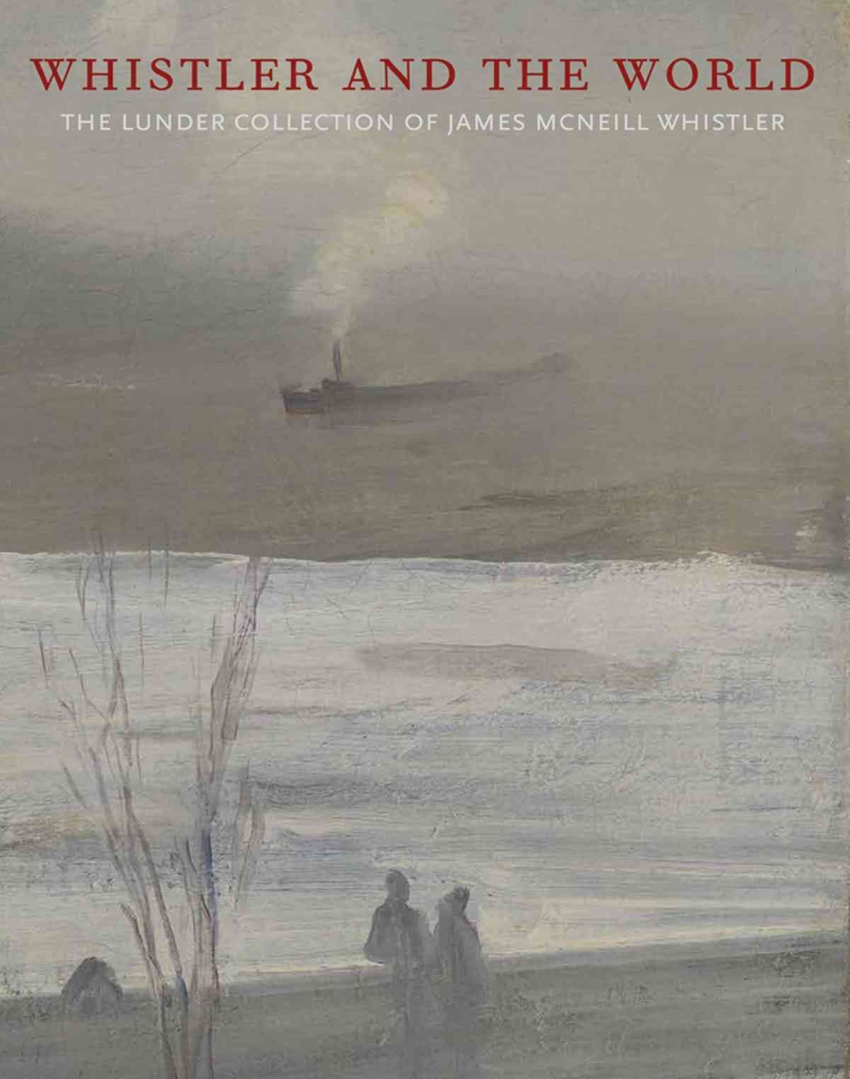 Whistler and the World 9780972848411 (Hardback)