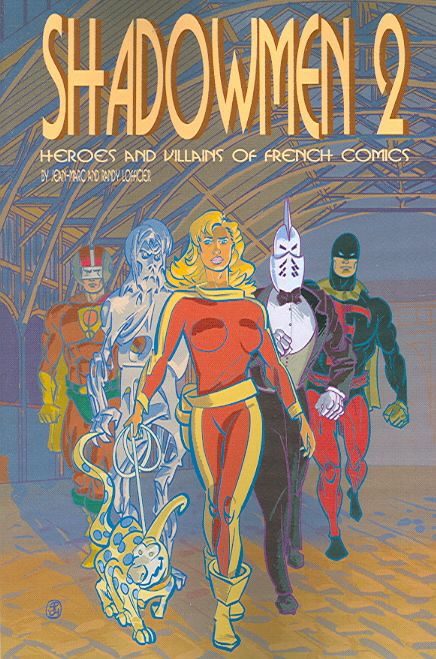 Shadowmen 2 By Jean-Marc Lofficier 9780974071183 (Paperback)
