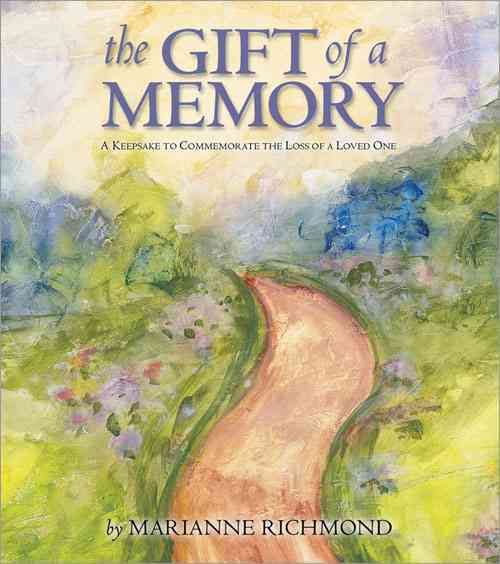 The Gift of a Memory By Marianne Richmond 9780974146515 (Hardback)