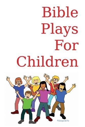 Bible Plays for Children By Stephens 9780974268019 (Paperback)