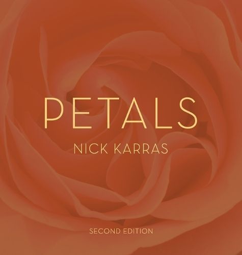 Petals By Nick Karras 9780974356204 (Hardback)