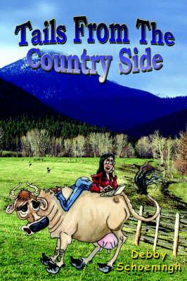 Tails From The Country Side By Debby Schoeningh 9780974636009