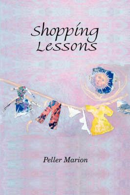 Shopping Lessons By Peller Marion 9780974692753 (Paperback)