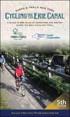 Cycling the Erie Canal By Parks & Trails New York 9780974827742
