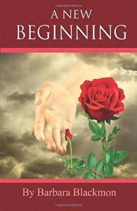 A New Beginning By Barbara Blackmon 9780974881140 (Paperback)