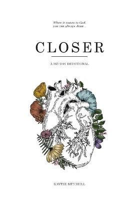Closer By Mitchell 9780975222829 (Paperback)