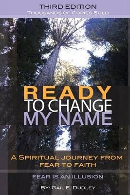 Ready to Change My Name By Gail E Dudley 9780975292181 (Paperback)