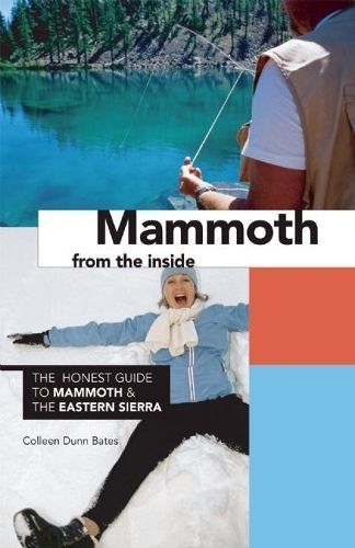 Mammoth from the Inside By Colleen Dunn Bates 9780975393901
