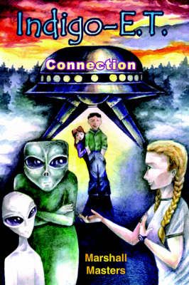 Indigo-E. T. Connection: The Future of Indigo Children and Planet X