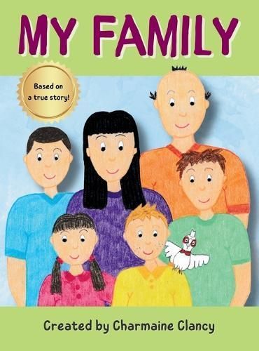 My Family By Charmaine Clancy (author), Stacey Gittens (contributions)