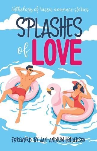 Splashes of Love 9780975653500 (Paperback)