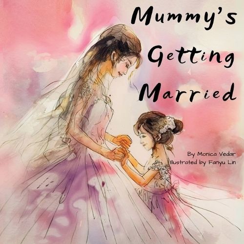 Mummy's Getting Married 9780975668603 (Paperback)