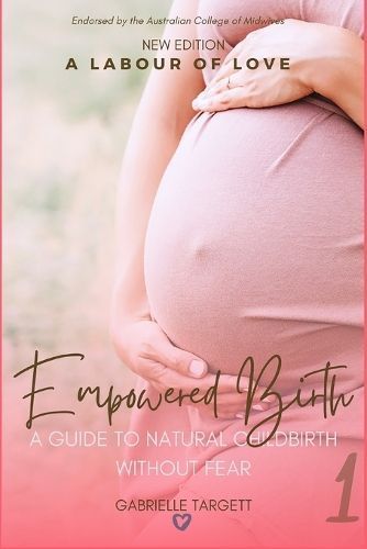 Empowered Birth By Gabrielle Elizabeth Targett 9780975781821