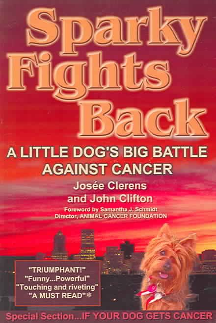 Sparky Fights Back By Josee Clerens 9780976084600 (Paperback)