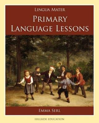 Primary Language Lessons 9780976638636 (Paperback)
