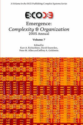 Emergence: Complexity & Organization 2005 Annual 9780976681472