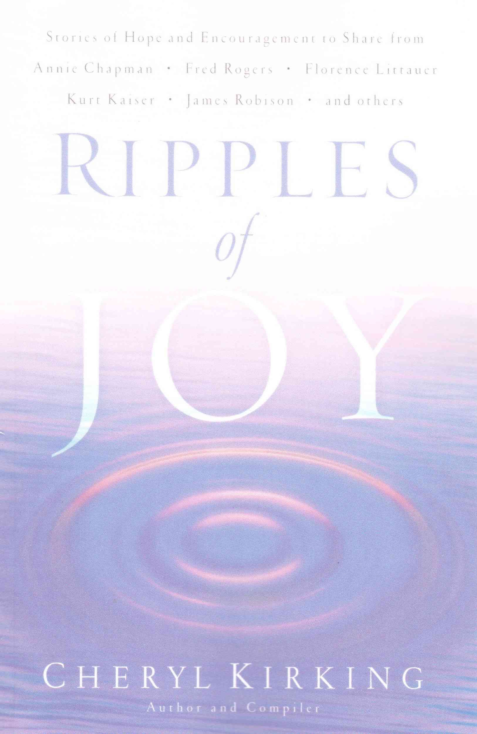 Ripples of Joy By Cheryl Kirking 9780976884705 (Paperback)