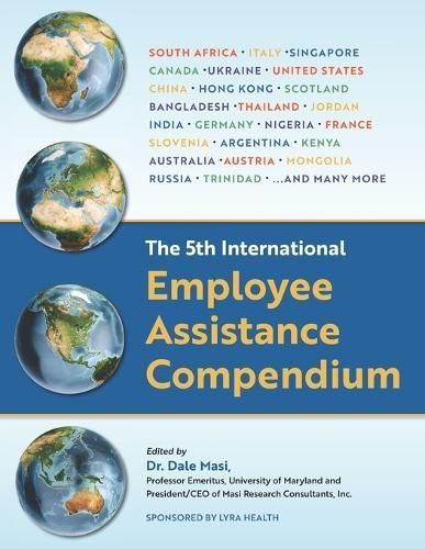 The 5th International Employee Assistance Compendium By Dale A Masi